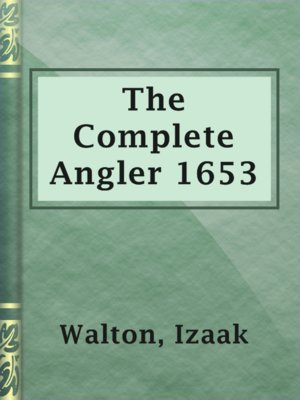 cover image of The Complete Angler 1653